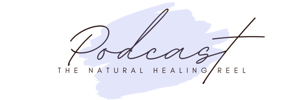 Natural Healing Podcast